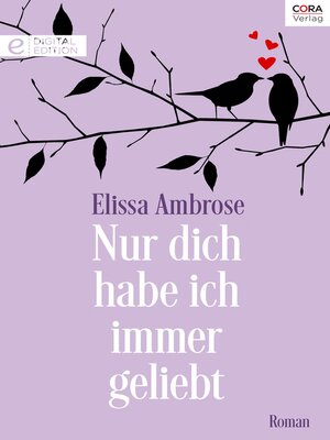 cover image of Nur dich habe ich immer geliebt